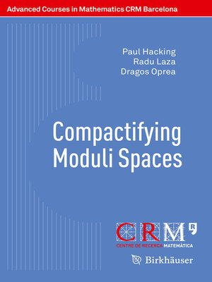 cover image of Compactifying Moduli Spaces